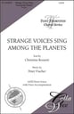 Strange Voices Sing Among the Planets SATB choral sheet music cover